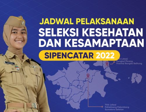 Jadwal Seleksi Kesehatan & Kesamaptaan SIPENCATAR 2022