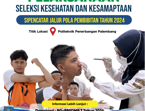 Pelaksanaan Seleksi Kesehatan dan Kesamaptaan SIPENCATAR Jalur Pola Pembibitan Tahun 2024