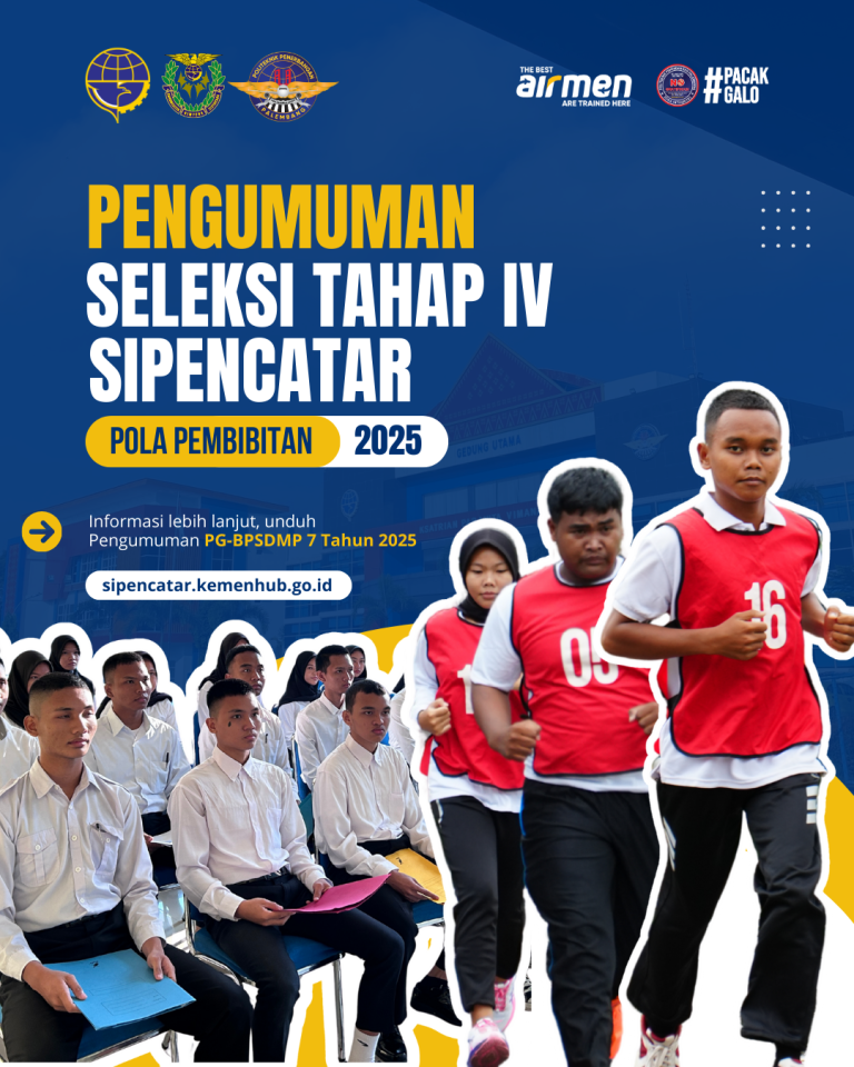 Jadwal Pelaksanaan Seleksi Tahap IV SIPENCATAR Pola Pembibitan Tahun 2025