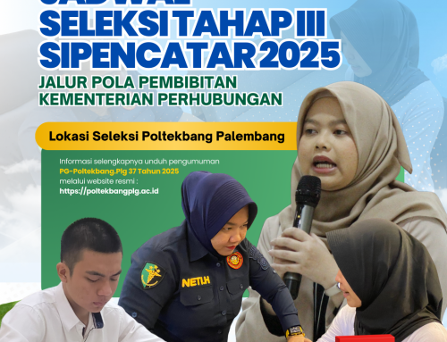 Jadwal Seleksi Tahap III SIPENCATAR Pola Pembibitan Tahun 2025 Lokasi Seleksi Politeknik Penerbangan Palembang