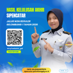 PENGUMUMAN HASIL KELULUSAN AKHIR SIPENCATAR JALUR NON REGULER (MANDIRI) GELOMBANG I TAHUN AKADEMIK 2026/2027