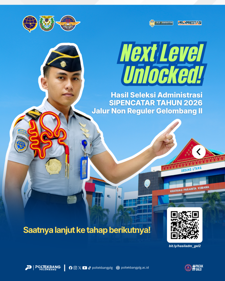 Hasil Seleksi Administrasi SIPENCATAR Jalur Non Reguler Gelombang II Poltekbang Palembang Tahun 2026